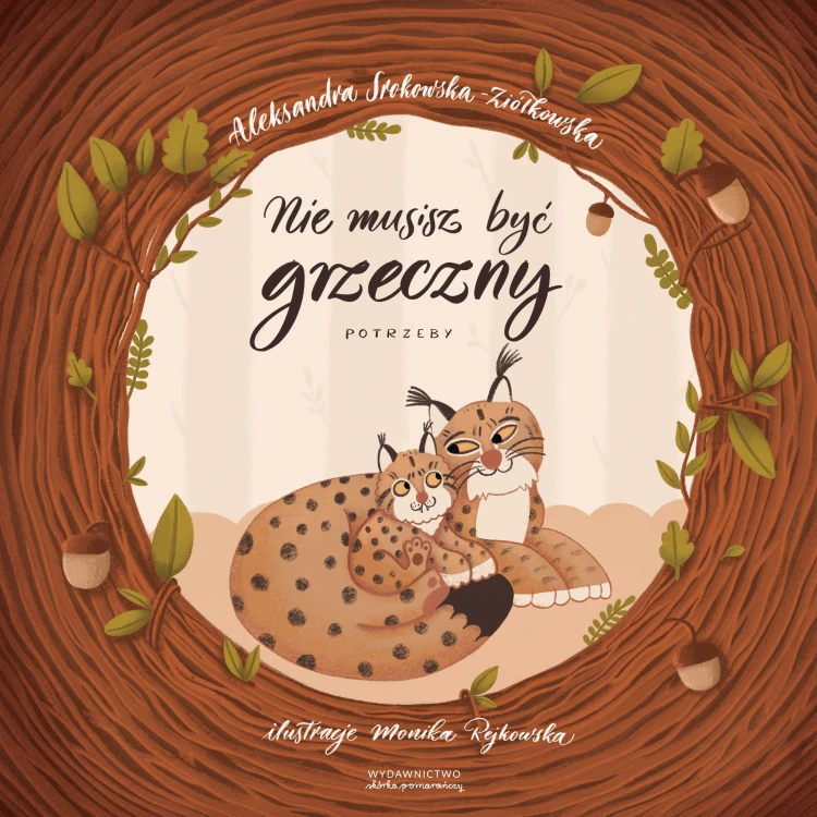 Aleksandra Srokowska-Ziółkowska - Nie musisz byc grzeczny potrzeby.jpg